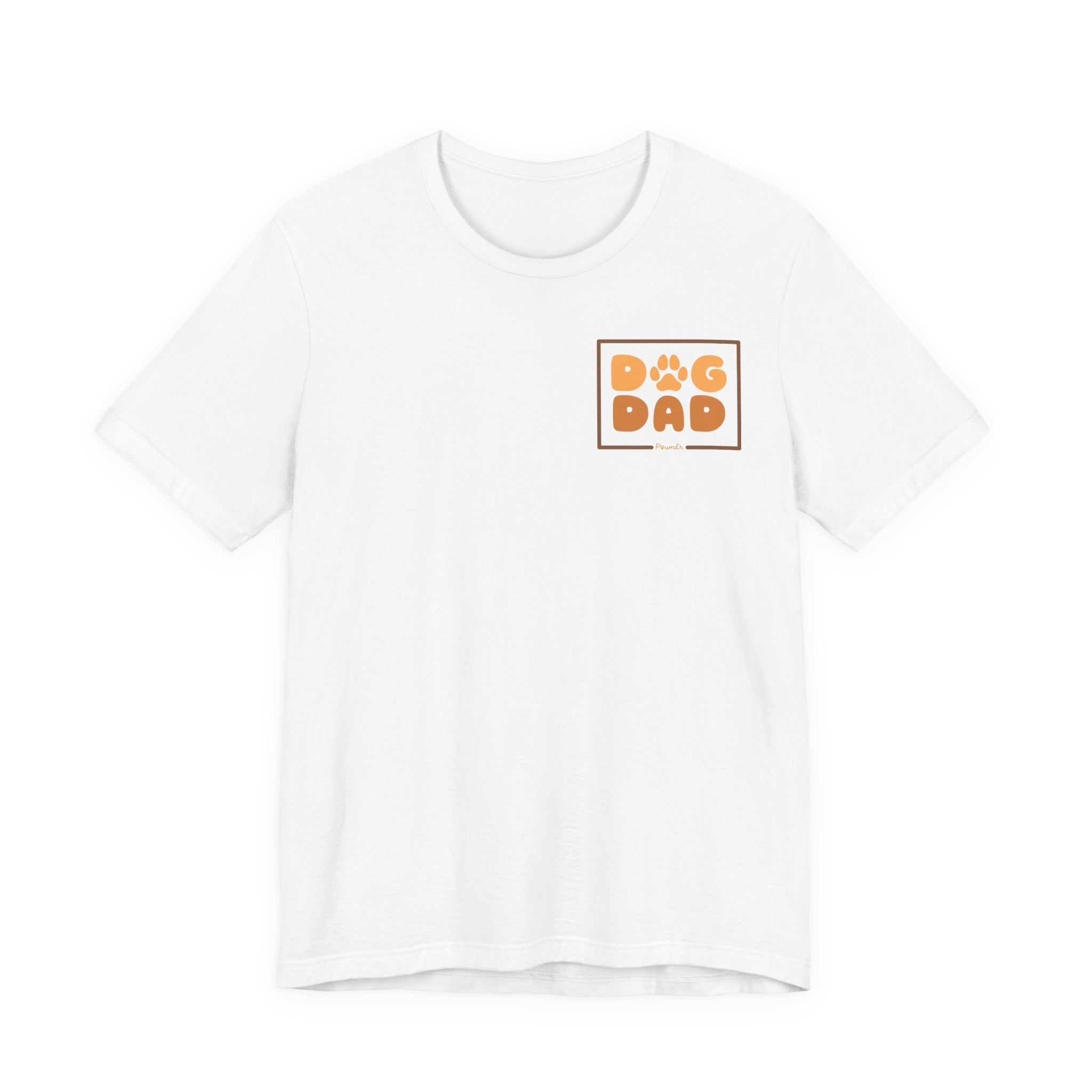 Tell Your Dog I Said Hi/Dog Dad | Rescue Pet Adoption Tee