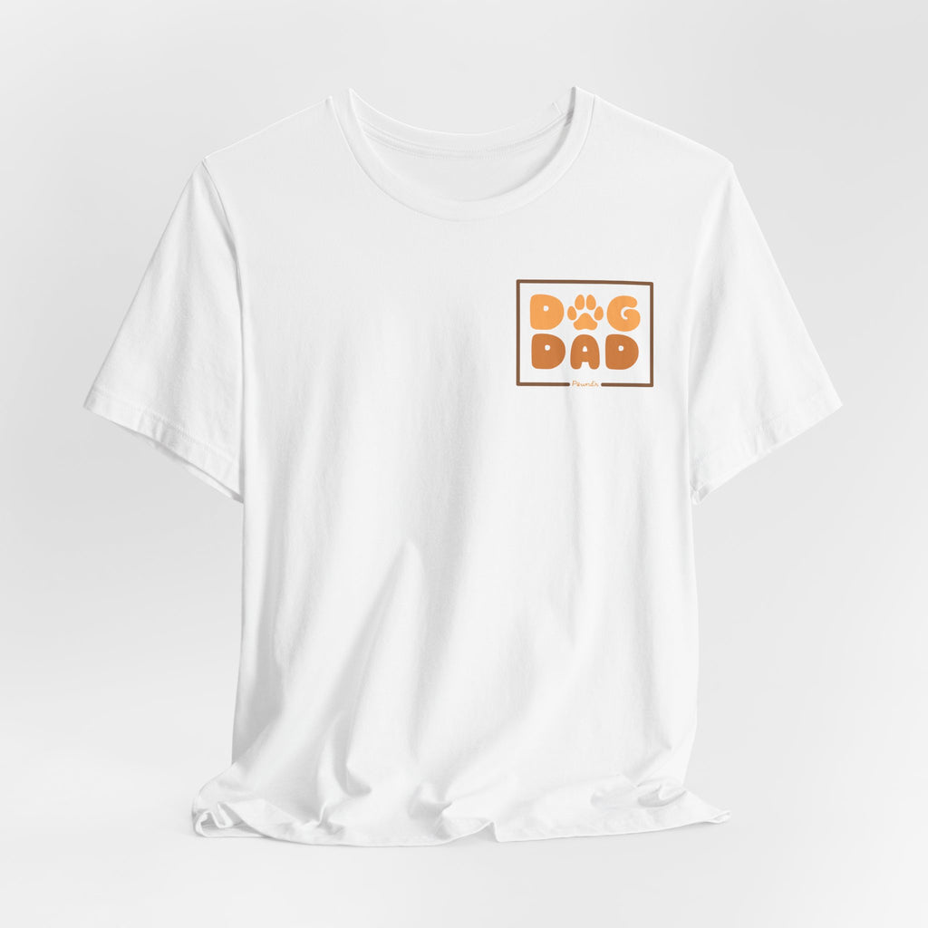 Tell Your Dog I Said Hi/Dog Dad | Rescue Pet Adoption Tee